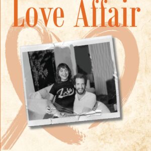 Illness as Love Affair